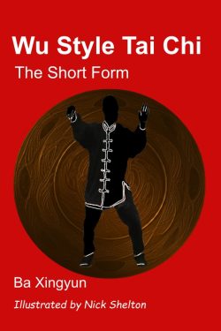 Wu Style Tai Chi, The Short Form. Book front cover